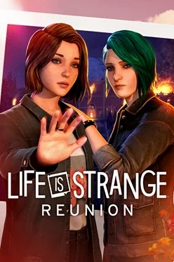 Life is Strange: Reunion - Возвращение к прошлому на ПК (2026)